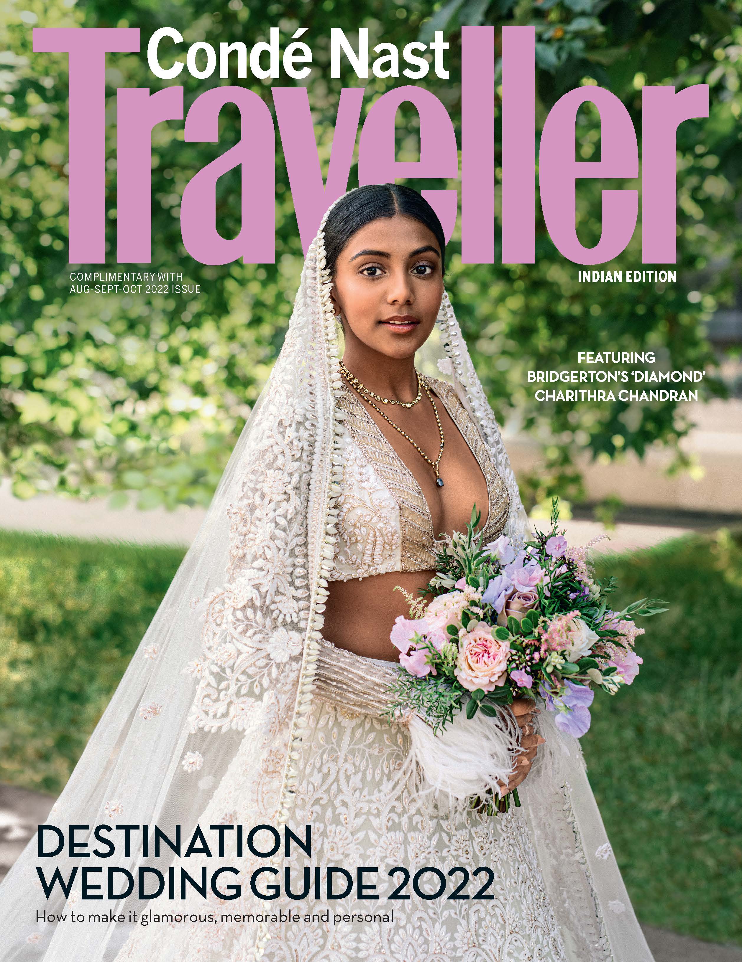 Bridgerton’s ‘Diamond’ Charithra Chandran Dazzles On The CNT Destination Wedding Guide 2022 Cover!